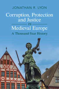 Kirjan kansi "Corruption, Protection and Justice in Medieval Europe"