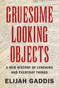 Kirjan kansi "Gruesome Looking Objects"