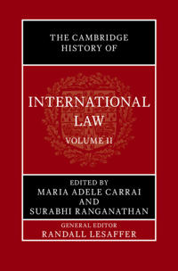 The Cambridge History of International Law: Volume 2, International Law in Asia