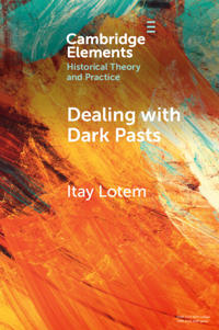 Dealing with Dark Pasts