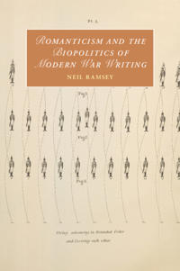 Romanticism and the Biopolitics of Modern War Writing