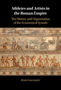 Bokomslag för "Athletes and Artists in the Roman Empire"