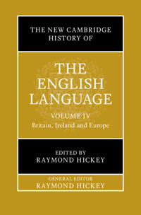 The New Cambridge History of the English Language: Volume 4