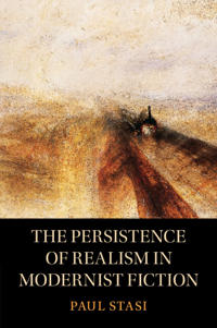 Bokomslag för "The Persistence of Realism in Modernist Fiction"