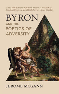 Bokomslag för "Byron and the Poetics of Adversity"