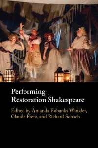 Performing Restoration Shakespeare