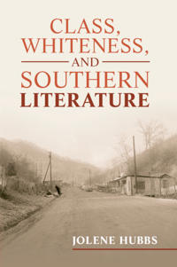 Class, Whiteness, and Southern Literature