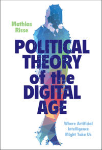 Bokomslag for "Political Theory of the Digital Age"