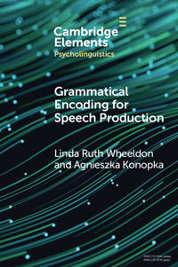 Grammatical Encoding for Speech Production