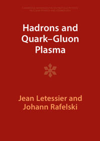 Bokomslag för "Hadrons and Quark–Gluon Plasma"