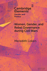 Bokomslag för "Women, Gender, and Rebel Governance during Civil Wars"