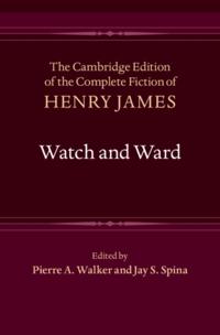 The Cambridge Edition of the Complete Fiction of Henry James