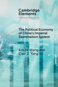 Bokomslag for "The Political Economy of China's Imperial Examination System"