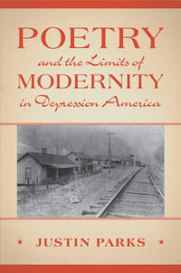 Bokomslag för "Poetry and the Limits of Modernity in Depression America"