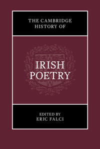 The Cambridge History of Irish Poetry
