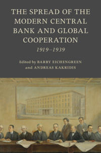 The Spread of the Modern Central Bank and Global Cooperation