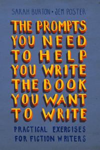 The Prompts You Need to Help You Write the Book You Want to Write