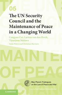 Bokomslag för "The UN Security Council and the Maintenance of Peace in a Changing World"