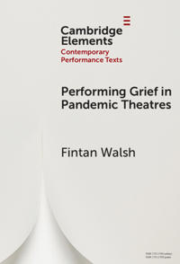 Kirjan kansi "Performing Grief in Pandemic Theatres"