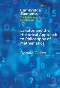 Bokomslag för "Lakatos and the Historical Approach to Philosophy of Mathematics"