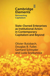Bokomslag för "State-Owned Enterprises as Institutional Actors in Contemporary Capitalism and Beyond"