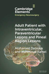 Bokomslag för "Adult Patient with Intraventricular, Paraventricular and Pineal Region Lesions"