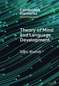 Theory of Mind and Language Development