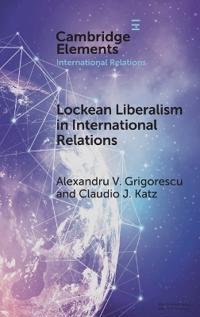 Bokomslag för "Lockean Liberalism in International Relations"