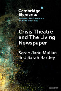 Bokomslag for "Crisis Theatre and The Living Newspaper"