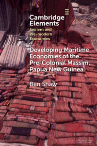 Bokomslag för "Developing Maritime Economies of the Pre-Colonial Massim, Papua New Guinea"