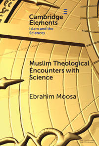 Muslim Theological Encounters with Science