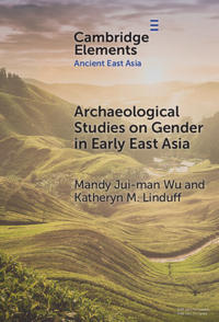 Bokomslag för "Archaeological Studies on Gender in Early East Asia"