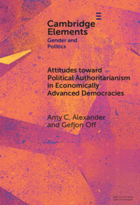 Bokomslag for "Attitudes toward Political Authoritarianism in Economically Advanced Democracies"