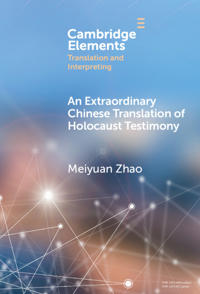 Kirjan kansi "An Extraordinary Chinese Translation of Holocaust Testimony"
