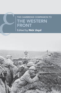 The Cambridge Companion to the Western Front