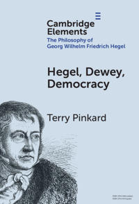 Hegel, Dewey, Democracy