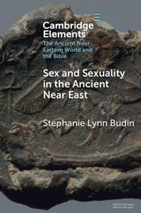 Bokomslag för "Sex and Sexuality in the Ancient Near East"