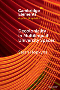 Decoloniality in Multilingual University Spaces