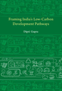 Framing India's Low Carbon Development Pathways