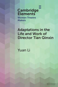 Bokomslag för "Adaptations in the Life and Work of Director Tian Qinxin"