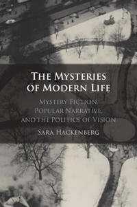 The Mysteries of Modern Life