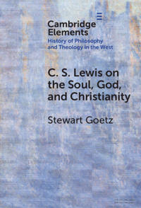 Bokomslag för "C. S. Lewis on the Soul, God, and Christianity"