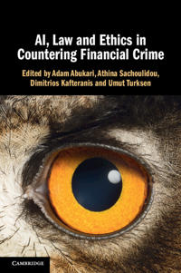 AI, Law and Ethics in Countering Financial Crime