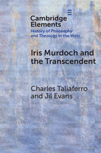 Iris Murdoch and the Transcendent