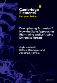 Downplaying Extremism? How the State Approaches Right-Wing and Left-Wing Extremist Threats
