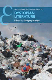 The Cambridge Companion to Dystopian Literature