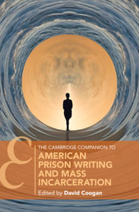 Bokomslag för "The Cambridge Companion to American Prison Writing and Mass Incarceration"