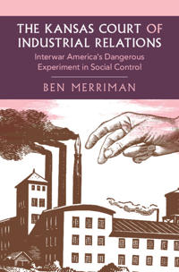 The Kansas Court of Industrial Relations