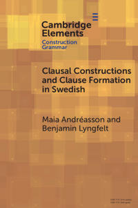 Clausal Constructions and Clause Formation in Swedish