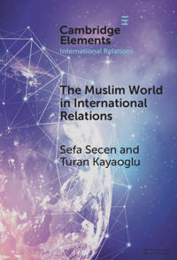 Bokomslag för "The Muslim World in International Relations"